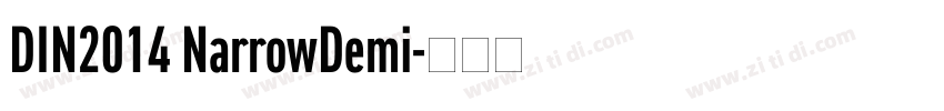 DIN2014 NarrowDemi字体转换